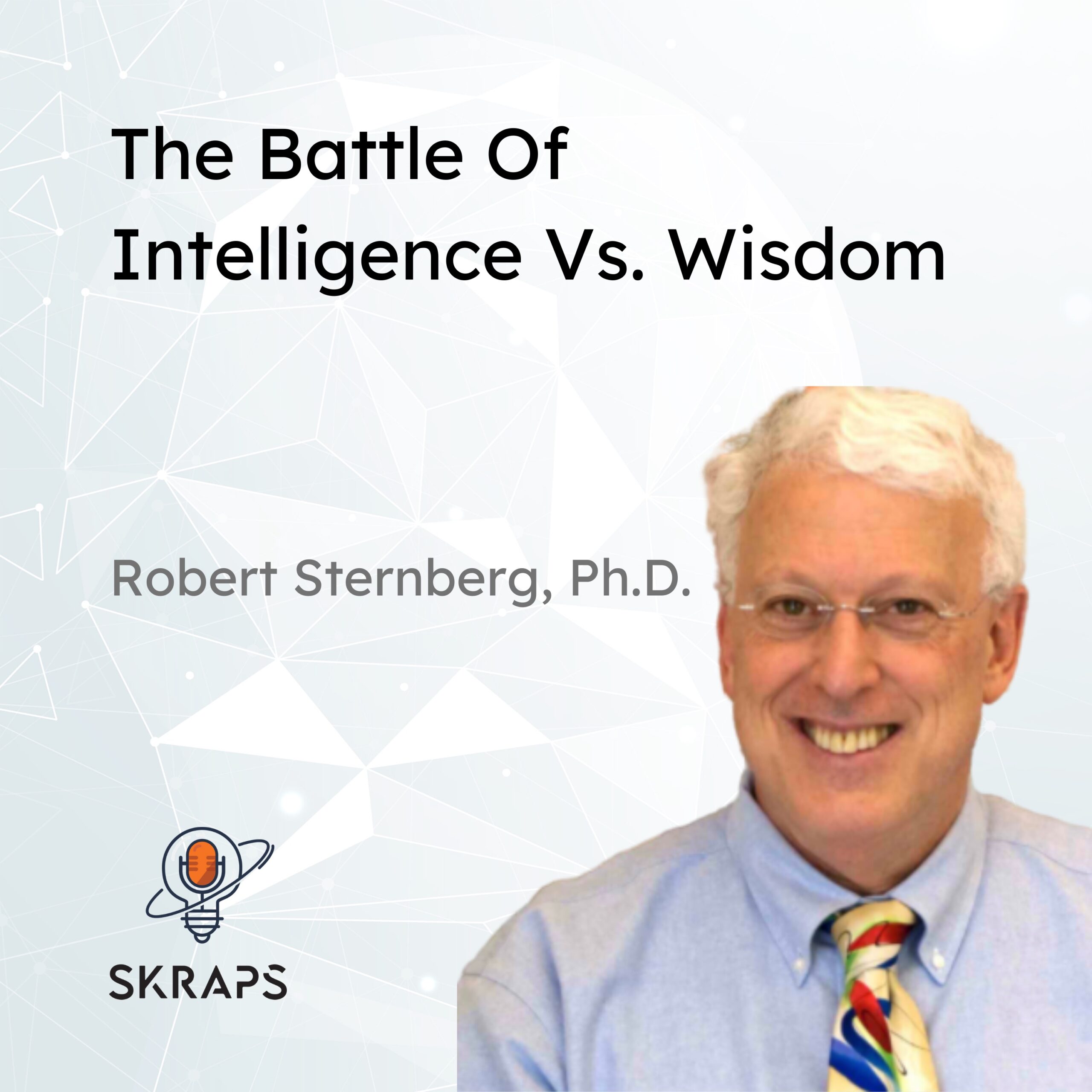The Battle of Intelligence Vs. Wisdom