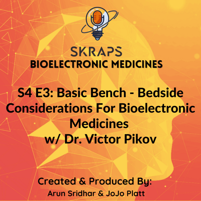 Basic Bench – Bedside Considerations For Bioelectronic Medicines